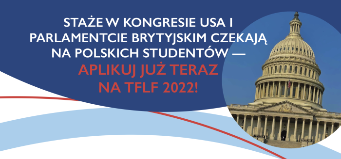 Transatlantic Future Leaders Forum – program stażowy dla najlepszych polskich studentów