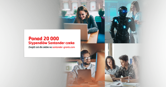 Ponad 20 000 miejsc na bezpłatne kursy w ramach Stypendiów Santander #NeverStopLearning